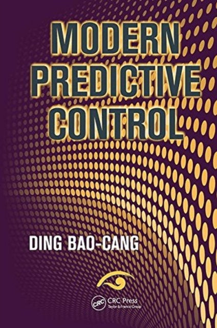 Book cover of: Modern Predictive Control. By: Ding Baocang