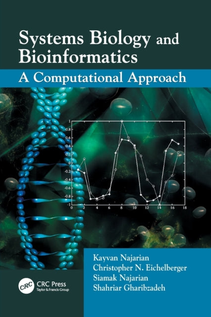 Book cover of: Systems Biology and Bioinformatics. By: Kayvan Najarian