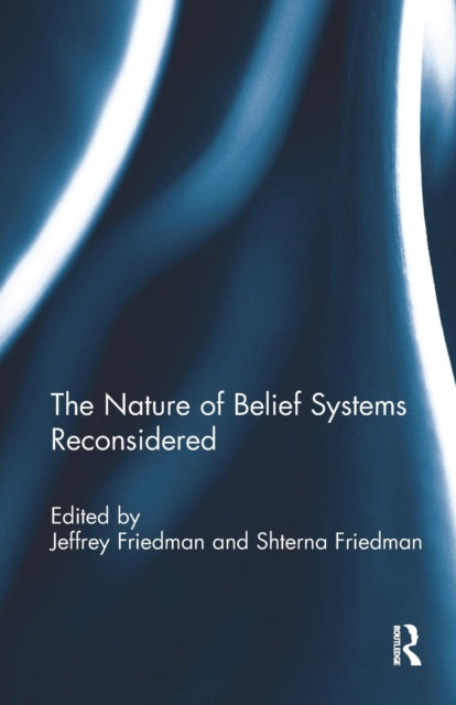 Book cover of: Nature of Belief Systems Reconsidered. By: Jeffrey Friedman