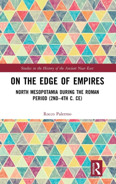 Book cover of: On the Edge of Empires. By: Rocco Palermo