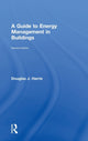 Book cover of: Guide to Energy Management in Buildings. By: Douglas Harris