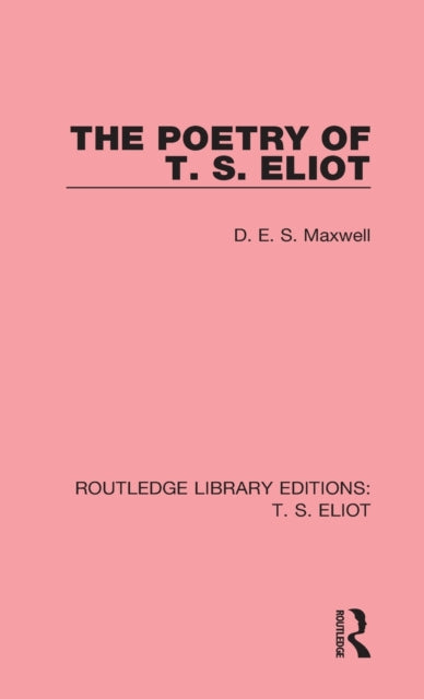 Book cover of: Poetry of T. S. Eliot. By: D. E. S. Maxwell