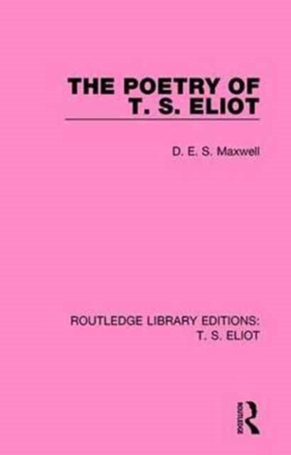 Book cover of: Poetry of T. S. Eliot. By: D. E. S. Maxwell