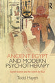 Book cover of: Ancient Egypt and Modern Psychotherapy. By: Todd Hayen