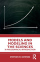 Book cover of: Models and Modeling in the Sciences. By: Stephen M. Downes