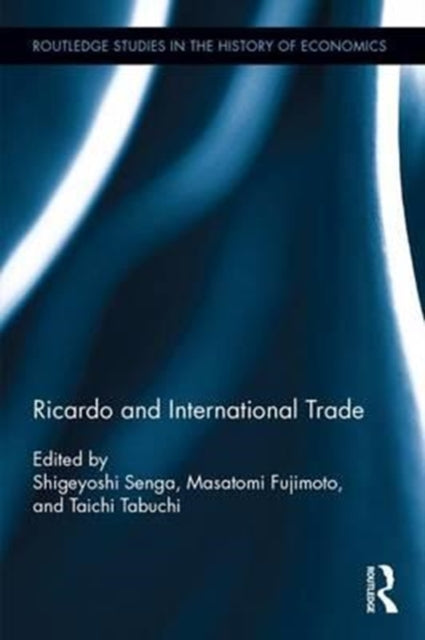 Book cover of: Ricardo and International Trade. By: Shigeyoshi Senga