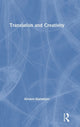 Book cover of: Translation and Creativity. By: Kirsten Malmkjaer
