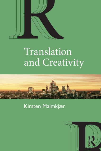 Book cover of: Translation and Creativity. By: Kirsten Malmkjaer