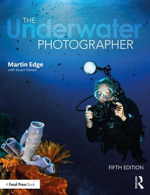Book cover of: Underwater Photographer. By: Martin Edge