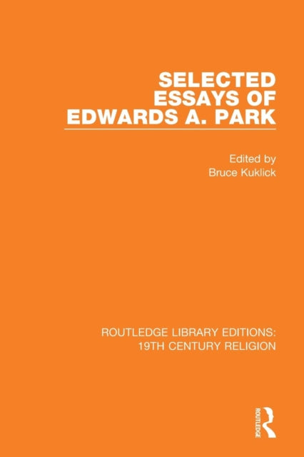 Book cover of: Selected Essays of Edwards A. Park. By: Edwards Amasa Park