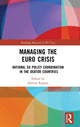 Book cover of: Managing the Euro Crisis. By: Sabrina Ragone