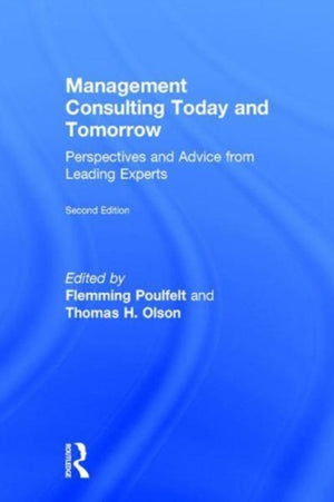 Management Consulting Today and Tomorrow