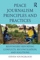 Book cover of: Peace Journalism Principles and Practices. By: Steven Youngblood