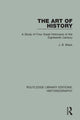 Book cover of: Art of History. By: J. B. Black