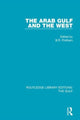 Book cover of: Arab Gulf and the West. By: B. R. Pridham
