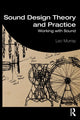 Book cover of: Sound Design Theory and Practice. By: Leo Murray