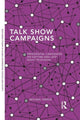 Book cover of: Talk Show Campaigns. By: Michael Parkin