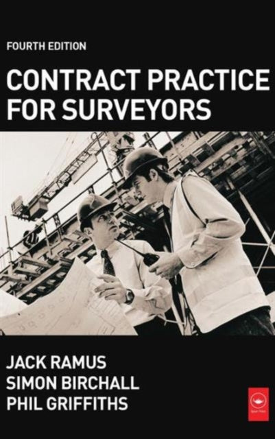Book cover of: Contract Practice for Surveyors. By: Jack Ramus