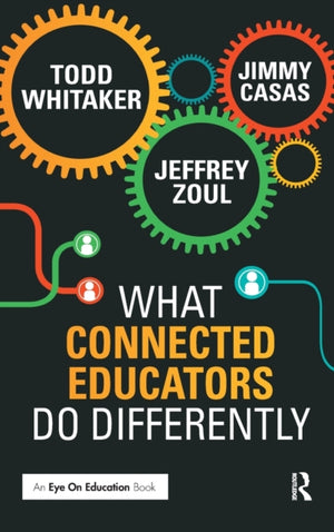 What Connected Educators Do Differently
