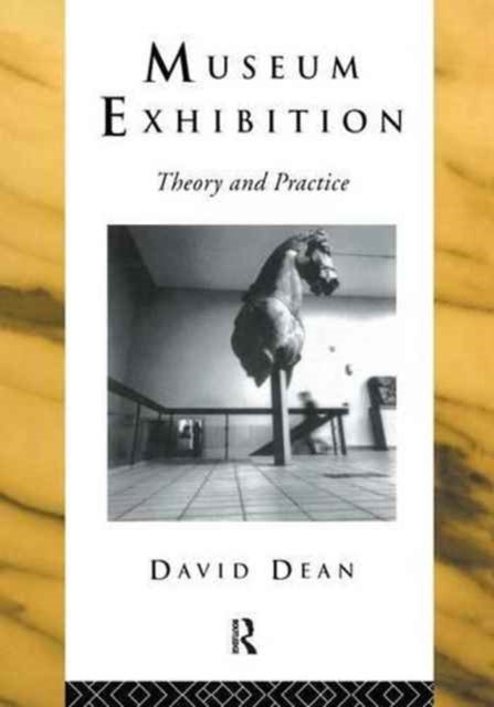 Book cover of: Museum Exhibition. By: David Dean