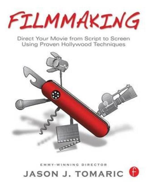 Book cover of: Filmmaking. By: Jason Tomaric
