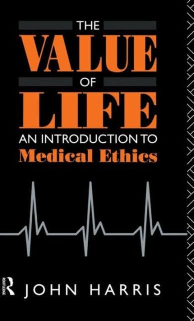 Book cover of: Value of Life. By: Harris, John