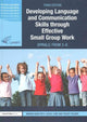 Book cover of: Developing Language and Communication Skills through Effective Small Group Work. By: Marion Nash