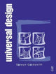 Book cover of: Universal Design. By: Selwyn Goldsmith