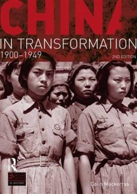 Book cover of: China in Transformation. By: Colin Mackerras