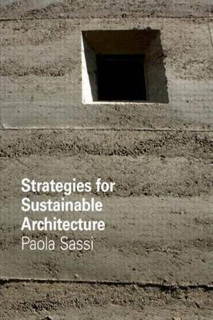 Book cover of: Strategies for Sustainable Architecture. By: Paola Sassi