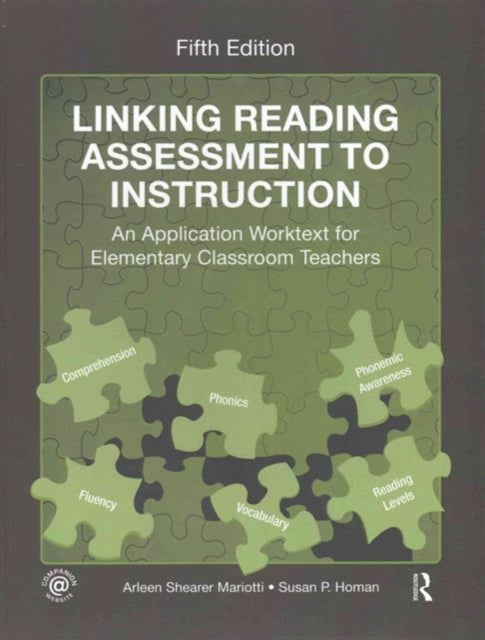 Book cover of: Linking Reading Assessment to Instruction. By: Arleen Shearer Mariotti