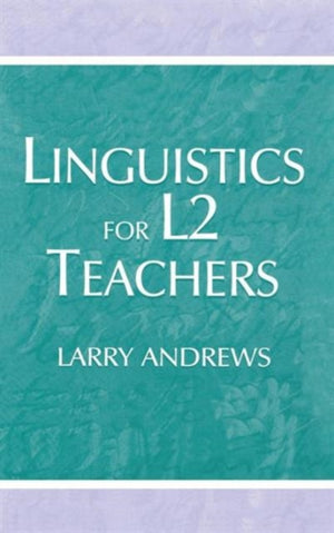 Linguistics for L2 Teachers
