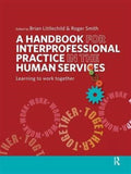 A Handbook for Interprofessional Practice in the Human Services
