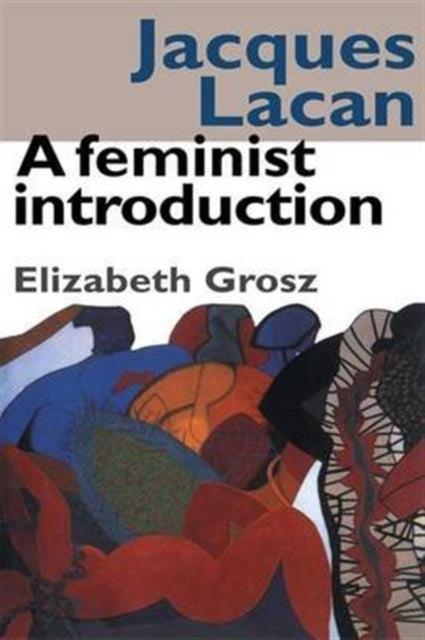 Book cover of: Jacques Lacan. By: Elizabeth Grosz