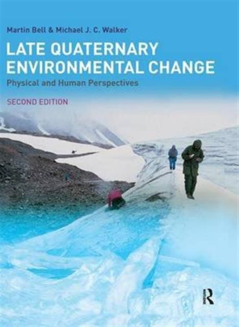 Book cover of: Late Quaternary Environmental Change. By: Bell, Martin