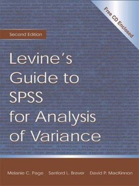 Book cover of: Levine's Guide to SPSS for Analysis of Variance. By: Sanford L. Braver