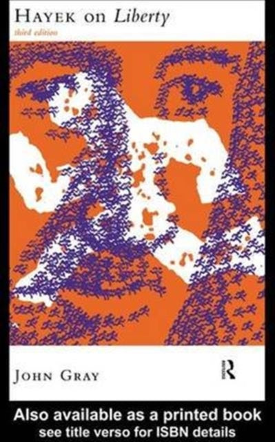 Book cover of: Hayek on Liberty. By: John Gray