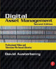 Book cover of: Digital Asset Management. By: David Austerberry