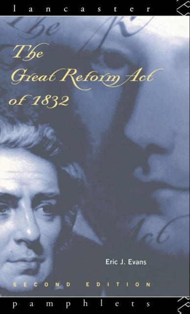 Book cover of: Great Reform Act of 1832. By: Eric J. Evans