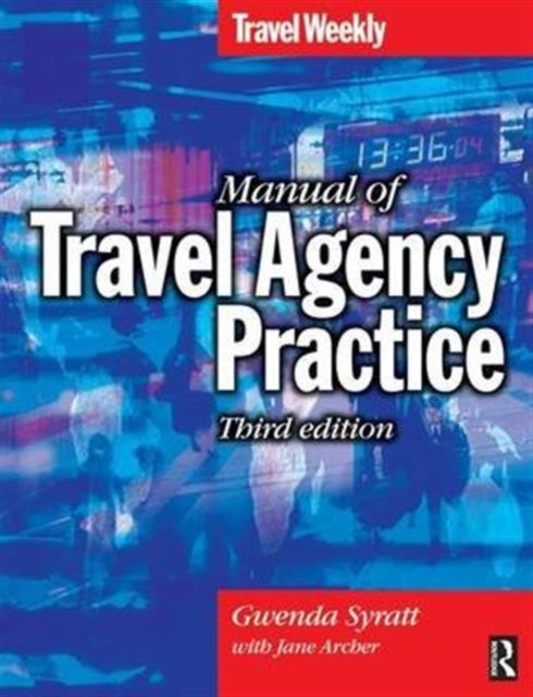 Book cover of: Manual of Travel Agency Practice. By: Jane Archer