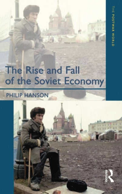 Book cover of: Rise and Fall of the The Soviet Economy. By: Philip Hanson