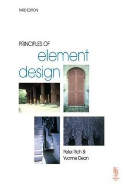 Book cover of: Principles of Element Design. By: Peter Maurice Rich
