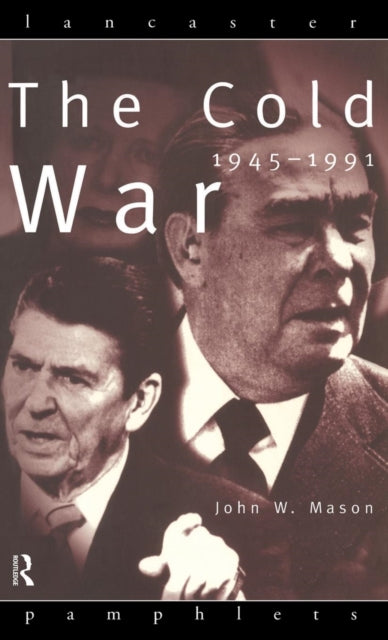 Book cover of: Cold War. By: John W. Mason