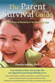 Book cover of: Parent Survival Guide. By: Theresa Kellam