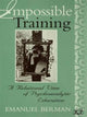 Book cover of: Impossible Training. By: Emanuel Berman