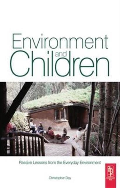 Book cover of: Environment and Children. By: Christopher Day
