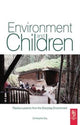 Book cover of: Environment and Children. By: Christopher Day