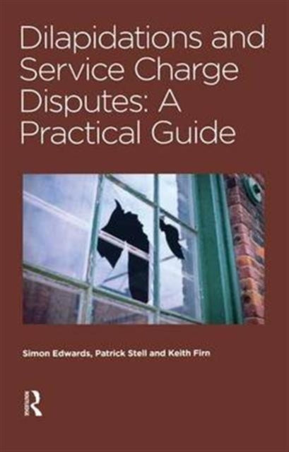 Book cover of: Dilapidations and Service Charge Disputes. By: Simon Edwards