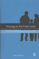 Book cover of: Thriving on the Front Lines. By: Bob Bertolino