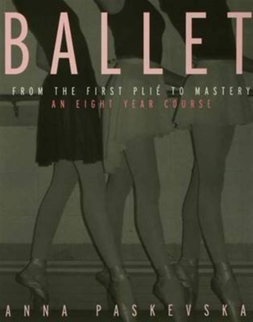 Book cover of: Ballet. By: Anna Paskevska